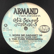ARMAND VAN HELDEN / Old School Junkies Pt. 2