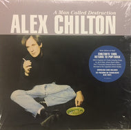 ALEX CHILTON / A Man Called Destruction