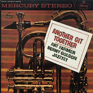 ART FARMER BENNY GOLSON JAZZTET / Another Git Together