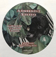 ATSUSHI YANO  / Whole Rotta Love EP