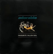 ADORABLE / Favourite Fallen Idol