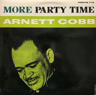 ARNETT COBB / More Party Time