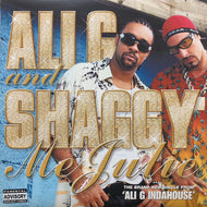 ALI G & SHAGGY / Me Julie