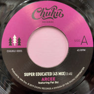 ARCEE / Super Educated (45 mix) 
