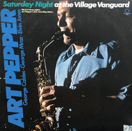 ART PEPPER / Saturday Night At The Village Vanguard