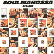 AFRIQUE / SOUL MAKOSSA