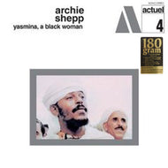 ARCHIE SHEPP / YASMINA, A BLACK WOMAN (180g)
