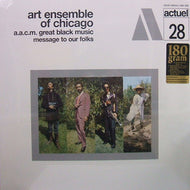 ART ENSEMBLE OF CHICAGO / A.A.C.M.GREAT BLACK MUSIC MESSAGE TO OUR FOLKS (180g)