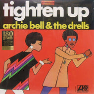 ARCHIE BELL & THE DRELLS / TIGHTEN UP (180g)