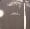AGAINST ME! / SEARCHING FOR A FORMER CLARITY