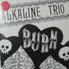 ALKALINE TRIO / BURN