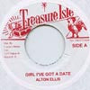 ALTON ELLIS / GIRL I'VE GOT A DATE