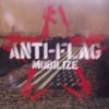 ANTI FLAG / MOBILIZE