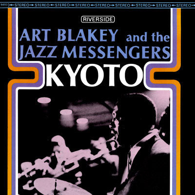 ART BLAKEY & THE JAZZ MESSENGERS / KYOTO