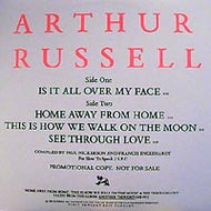 ARTHUR RUSSELL / IS IT ALL OVER MY FACE