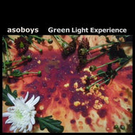 asoboys / GREEN LIGHT EXPERIENCE