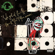 A TRIBE CALLED QUEST / WE GOT IT FROM HERE... THANK YOU 4 YOUR SERVICE