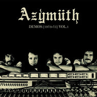 AZYMUTH / DEMOS 1973-1975 (VOLUME 1)