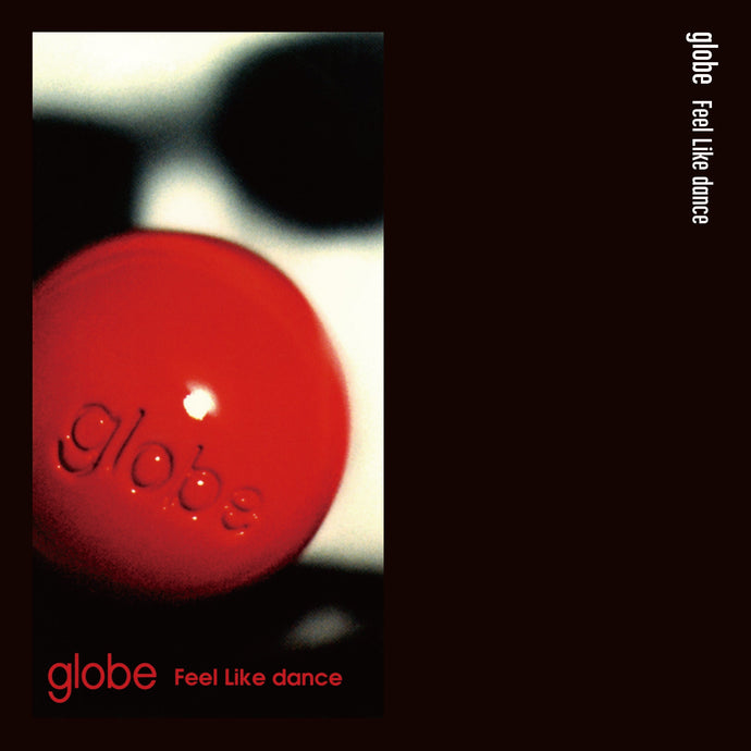 globe / Feel Like dance (ORIGINAL MIX) / SWEET PAIN (ORIGINAL MIX) (AQJH77522, 7inch)