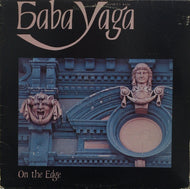BABA YAGA / ON THE EDGE