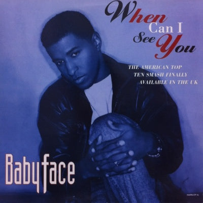 BABYFACE / WHEN CAN I SEE YOU