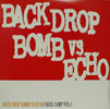 BACK DROP BOMB / SOUL CAMP VOL.2