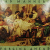 BAD MANNERS / FORGING AHEAD