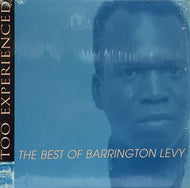 BARRINGTON LEVY / TOO EXPERIENCED