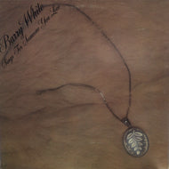 BARRY WHITE / SINGS FOR SOMEONE YOU LOVE
