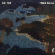 BATIDA / TERRA DO SUL