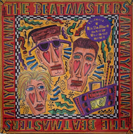 BEATMASTERS / ANYWAY AWANNA