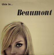BEAUMONT / THIS IS... White vinyl 