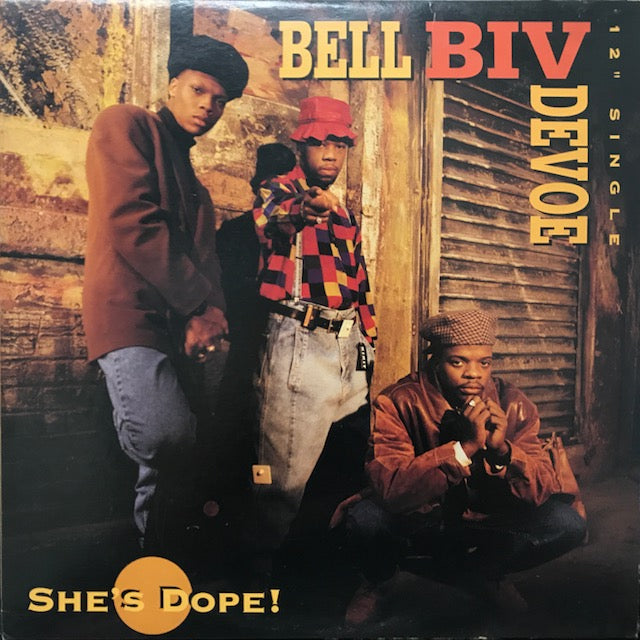 BELL BIV DEVOE / SHE'S DOPE!