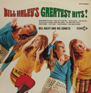 BILL HALEY AND HIS COMETS / BILL HALEY'S GREATEST HITS!