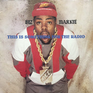 BIZ MARKIE / THIS IS SOMETHING FOR THE RADIO