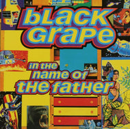 BLACK GRAPE / IN THE NAME OF THE FATHER