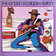 BO DIDDLEY / THE LONDON SESSION