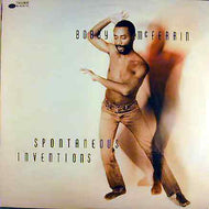 BOBBY McFERRIN / SPONTANEOUS INVENTIONS