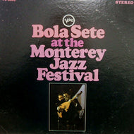 BOLA SETE / AT THE MONTEREY JAZZ FESTIVAL