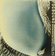 BOOM BOOM SATELLITES / FOGBOUND