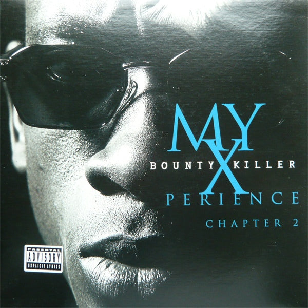 BOUNTY KILLER / MY XPERIENCE CHAPTER 2