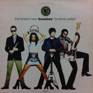 BRAND NEW HEAVIES / BROTHER SISTER