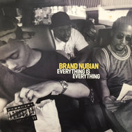 BRAND NUBIAN / EVERYTHING IS EVERYTHING