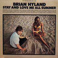 BRIAN HYLAND / STAY AND LOVE ME ALL SUMMER