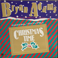 BRYAN ADAMS / CHRISTMAS TIME / REGGAE CHRISTMAS