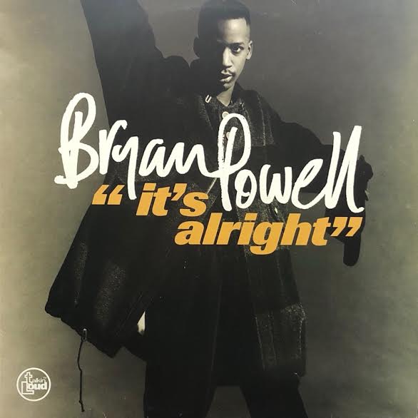 BRYAN POWELL / ITS ALRIGHT