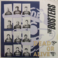 BUSTERS / DEAD OR ALIVE