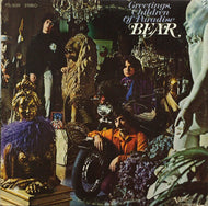 BEAR / GREETINGS, CHILDREN OF PARADISE