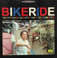 BIKERIDE / Thirty-Seven Secrets I Only Told America