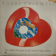 BOBBY CALDWELL / What You Won't Do For Love